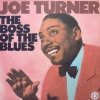 Joe Turner - The Boss Of The Blues (LP)